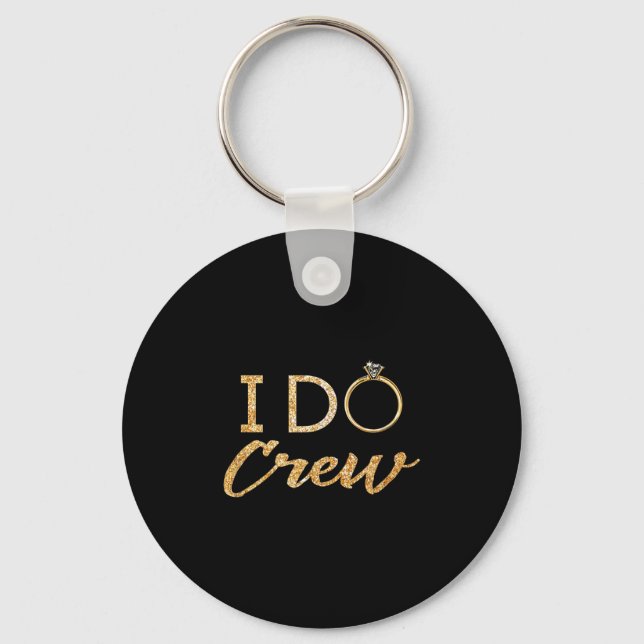 Chaveiro The I Do Crew  (Frente)