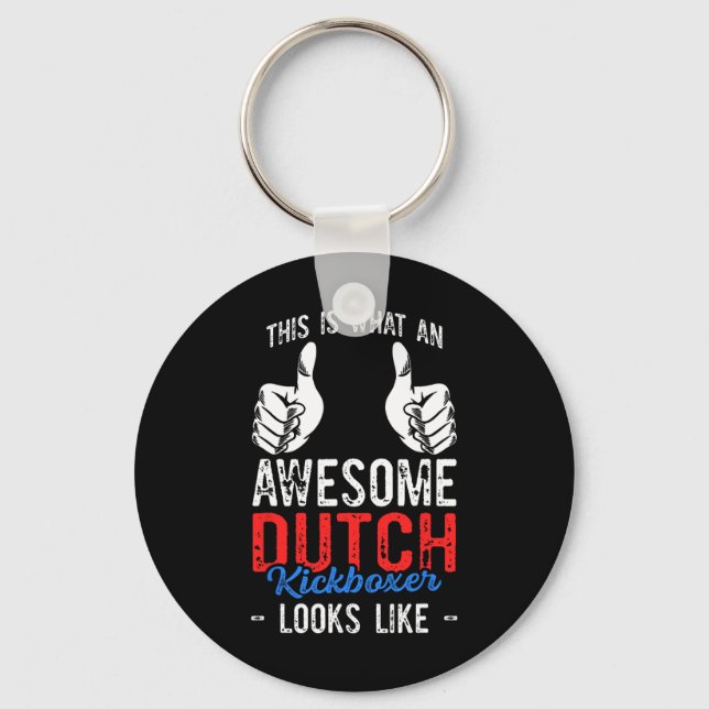 Chaveiro This Is What An Awesome Martial Art Dutch Kickboxi (Frente)