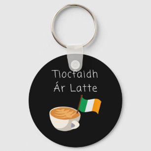 Chaveiro Tiocfaidh Ar La Latte Café Republicano Irlandês Be
