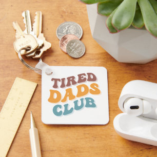 Chaveiro Tired Pais Club Funny