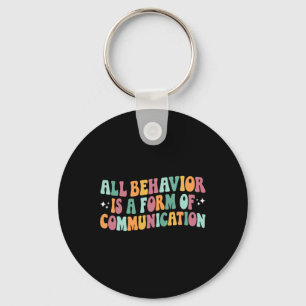 Chaveiro Todo Comportamento É Uma Forma De Ensino De Comuni