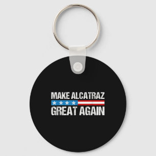 Chaveiro Torne O Excelente Alcatraz Novamente Engraçado Tru