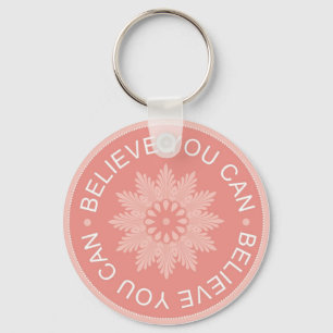 Chaveiro Três citações da palavra ~Believe o Can~