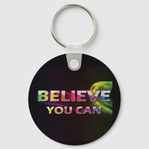 Chaveiro Três citações da palavra ~Believe o Can~
