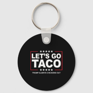 Chaveiro Trocadilho de Trump Tacos Engraçado Trump Sempre D