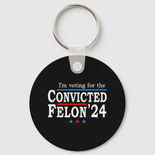Chaveiro Trump 2024 Condenado Felon, Eu Voto Condenado Fe