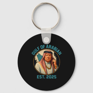 Chaveiro Trump Arabian Golfo 2025 Funny Trump Golfo Da Aráb