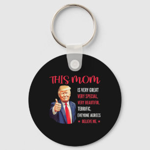 Chaveiro Trump Engraçado Cota Dia de as mães Esta Mãe É Mui