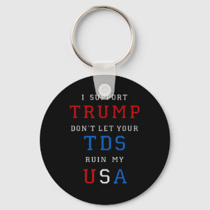 Chaveiro Trump Não Arruíne Meu EUA Com Seu Tds Engraçado Pr