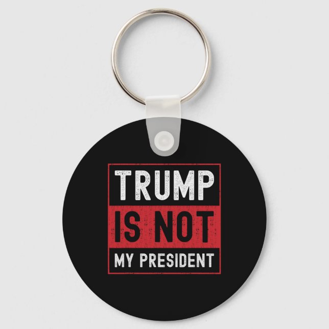 Chaveiro Trump Não É Meu Presidente 1 (Frente)