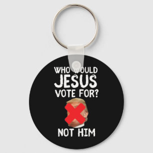 Chaveiro Trump Quem Jesus Votaria