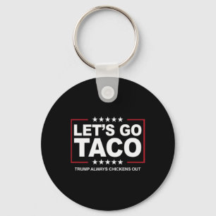 Chaveiro Trump Taco Comercial Engraçado Trump Sempre Fala F