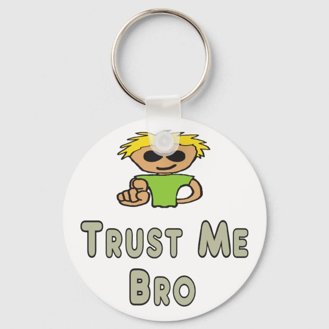 Chaveiro Trust Me Bro (Frente)