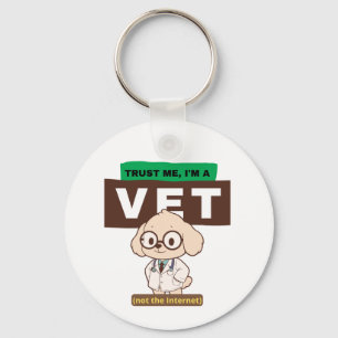 Chaveiro Trust Me, I’m a Vet (Not the Internet)–Vet Design