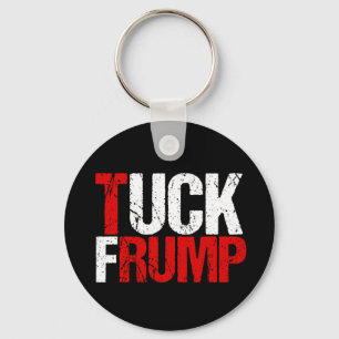 Chaveiro Tuck Frump Funny Anti Trump