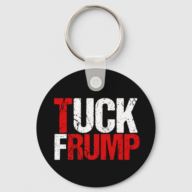 Chaveiro Tuck Frump Funny Anti Trump (Frente)