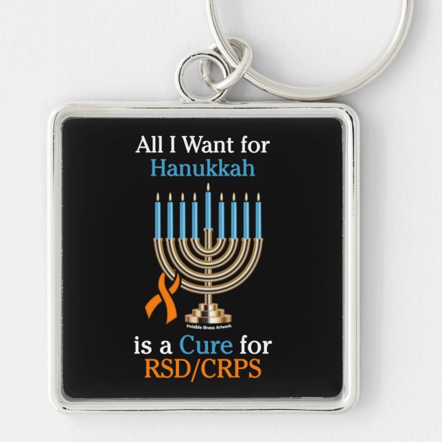 Chaveiro Tudo o que eu quero para Hanukkah...RSD/CRPS Chave (Frente)