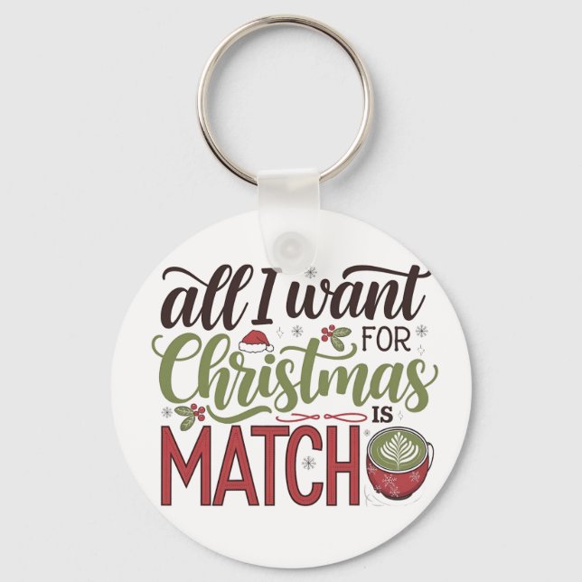 Chaveiro Tudo o que Quero no Natal é Bebida Verde Matcha (Frente)