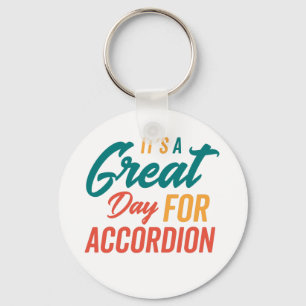 Chaveiro Um dia de Excelente para Acordeão