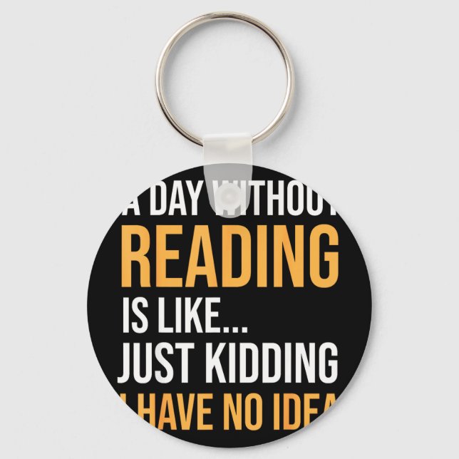 Chaveiro Um dia sem ler é como biblioteca dos amantes de li (Frente)