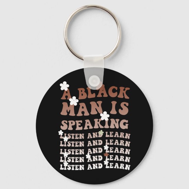 Chaveiro Um Negro Está Falando Escute E Aprenda A Preto (Frente)