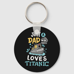 Chaveiro Um Pai Que Ama O Rms Titanic Barco De Cruzeiro Eng
