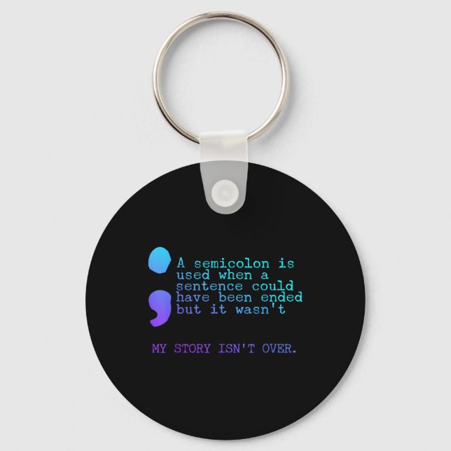 Chaveiro Um Semicolon Minha História Não É Sobre Prevenção  (Frente)