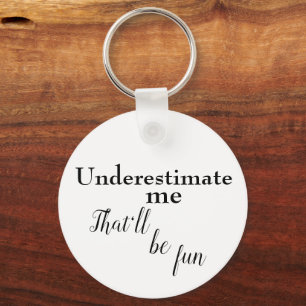 Chaveiro Uma citação linear sarcástica para encorajar o suc