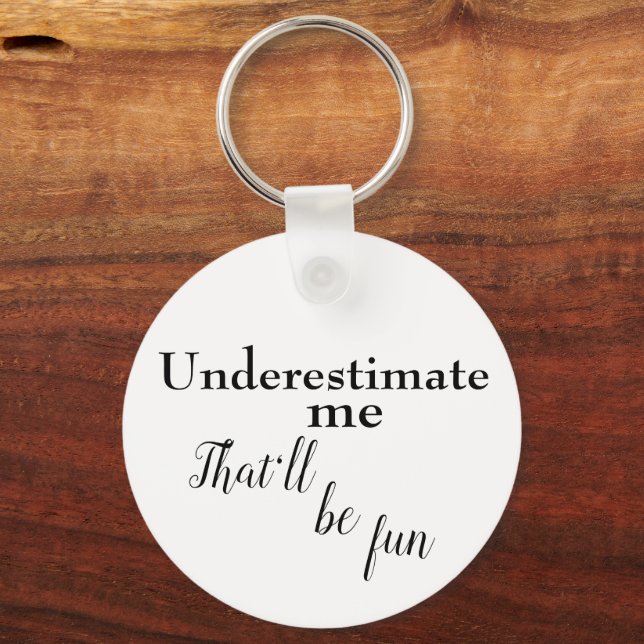 Chaveiro Uma citação linear sarcástica para encorajar o suc (Frente)