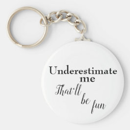 Chaveiro Uma citação linear sarcástica para encorajar o suc