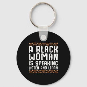 Chaveiro Uma Mulher Negra Está Falando Ouça E Aprenda
