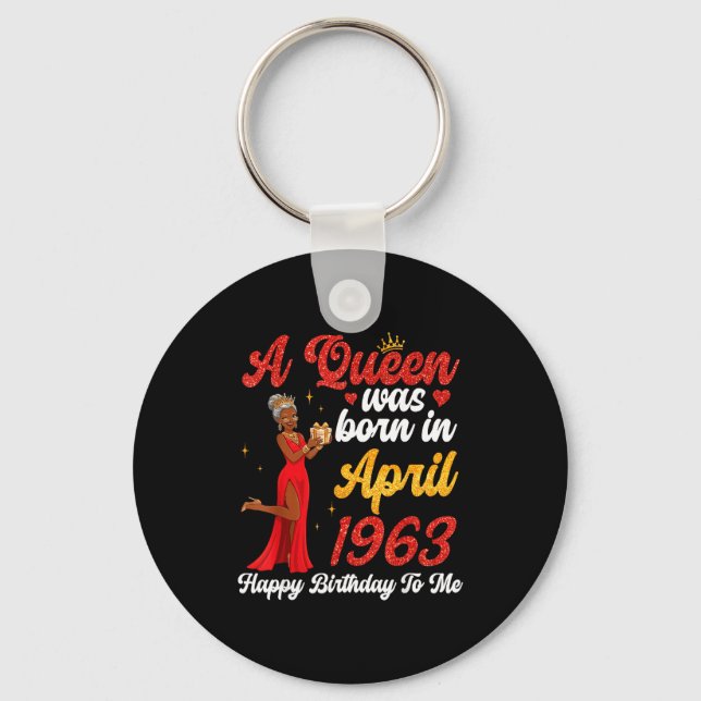 Chaveiro Uma rainha nasceu em abril de 1963 feliz aniversár (Frente)