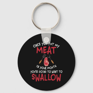 Chaveiro Uma Vez Que Coloque Minha Carne Na Boca Você Quer