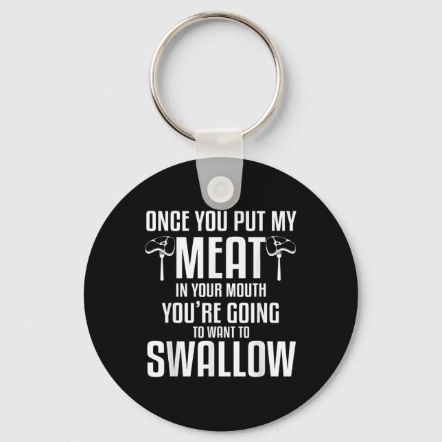Chaveiro Uma Vez Que Você Coloca Minha Carne Na Sua Boca En (Frente)