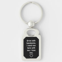 Valentine's Day Gifts for Men Drive Safe Keychain