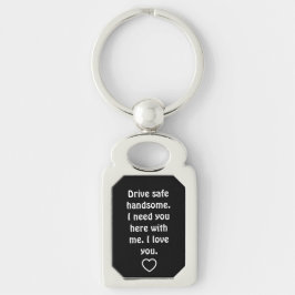 Chaveiro Valentine's Day Gifts for Men Drive Safe Keychain