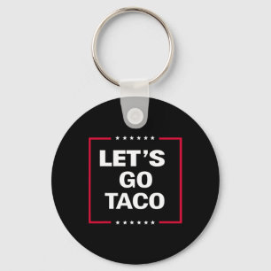 Chaveiro Vamos Engraçado Vai Taco 27