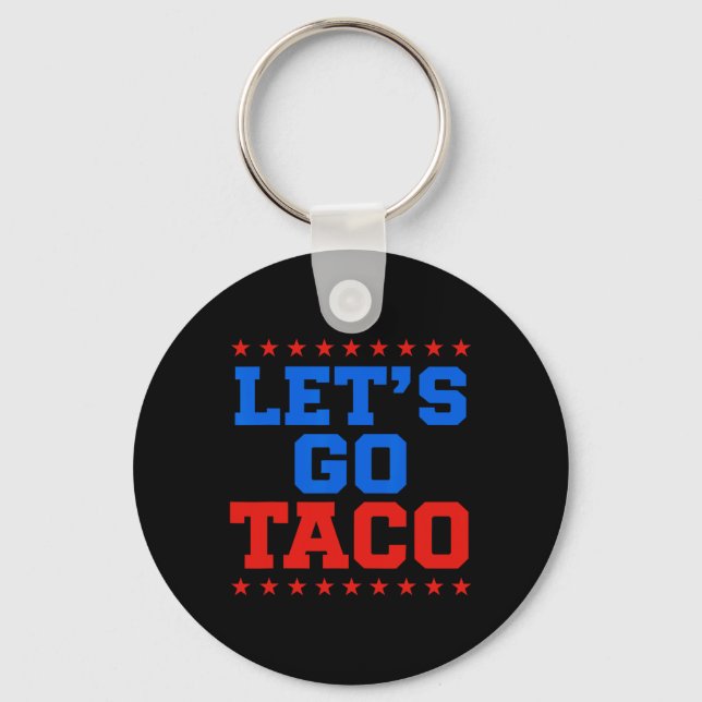 Chaveiro Vamos Engraçado Vai Taco Design (Frente)
