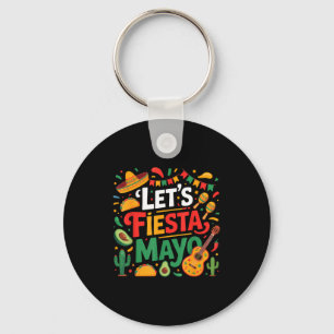 Chaveiro Vamos fiar festa mexicana 5 de maio engraçado cinc