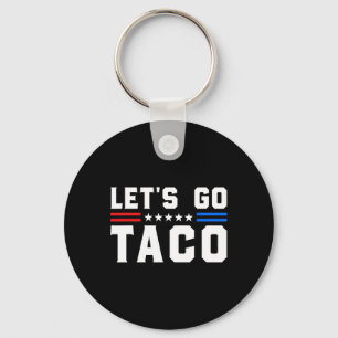Chaveiro Vamos Go Taco - Taco Patriótico Engraçado