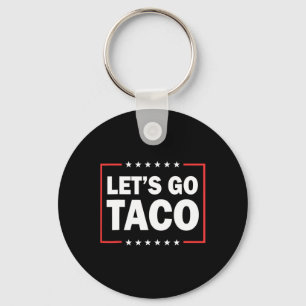 Chaveiro Vamos Lá Taco Dito Divertido Citação Para Homens M