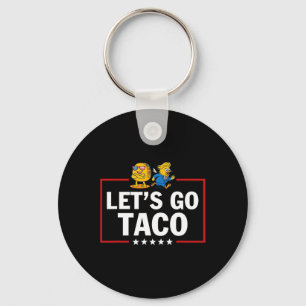Chaveiro Vamos Lá Taco Divertido Trump Sempre Desiste _21