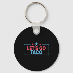Chaveiro Vamos Lá Taco Divertido Trump Sempre Desiste 4º
