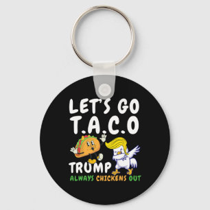Chaveiro Vamos Lá Taco Engraçado Trump Sempre Desiste 28