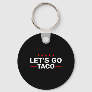 Chaveiro Vamos Lá Taco Engraçado Trump Sempre Desiste 35