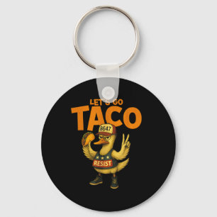 Chaveiro Vamos Taco Pato Resistir