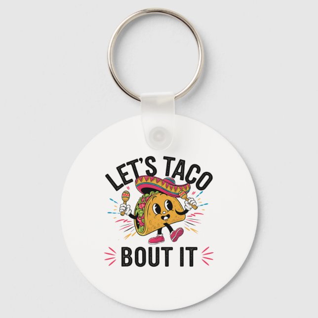 Chaveiro Vamos Taco Sobre Isso Engraçado Cinco do Taco Mexi (Frente)