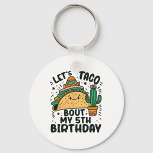 Chaveiro Vamos Taco Sobre Meu 5 Aniversário Festa Mexicana
