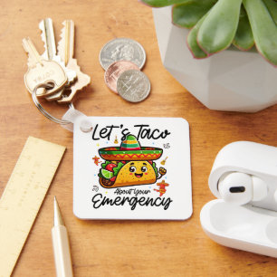 Chaveiro Vamos Taco Sobre Sua Emergência Cinco De Mayo Lega