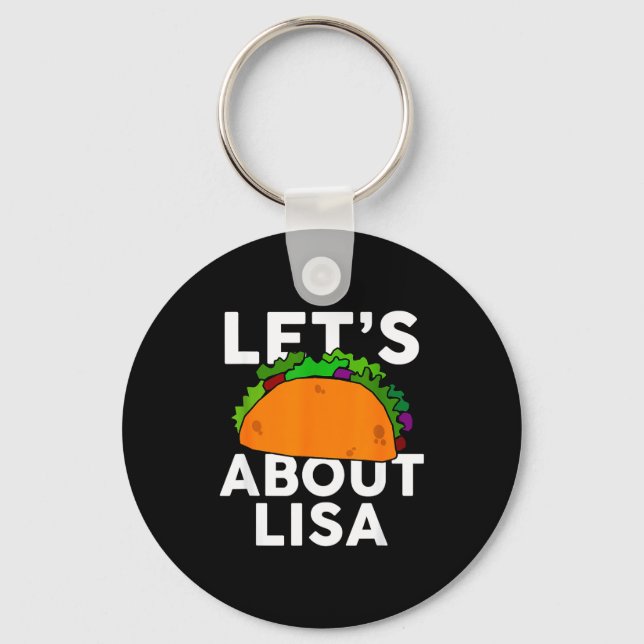 Chaveiro Vamos Taconar Sobre Camisa De Nome Lisa Presente T (Frente)